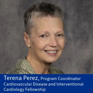 Terena Perez, Program Coordinator, Cardiovascular Disease and Interventional Cardiology Fellowship