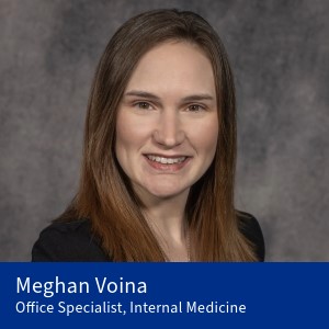 Meghan Voina, Office Specialist, Internal Medicine