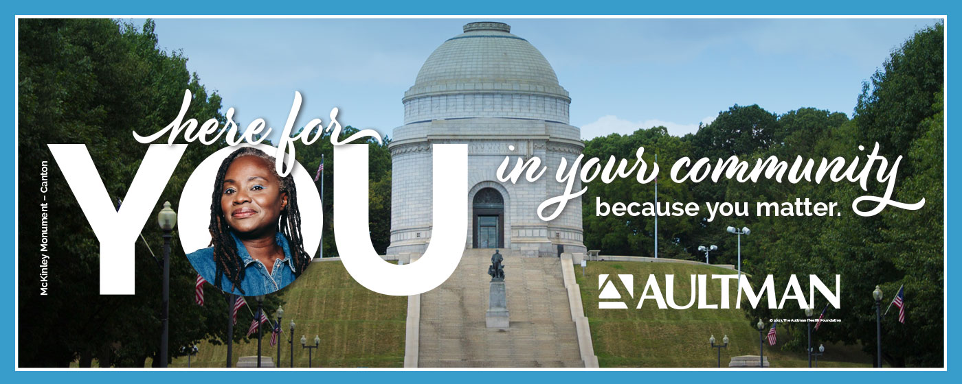 Aultman here for you in your community McKinley Monument